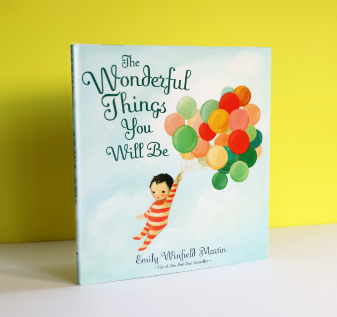 The Wonderful Things You Will Be - Emily Winfield Martin